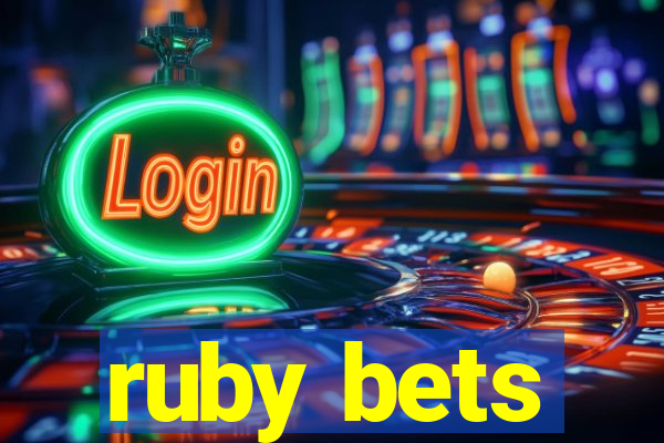 ruby bets